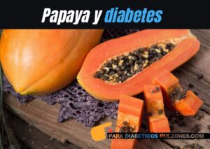 Papaya y diabetes