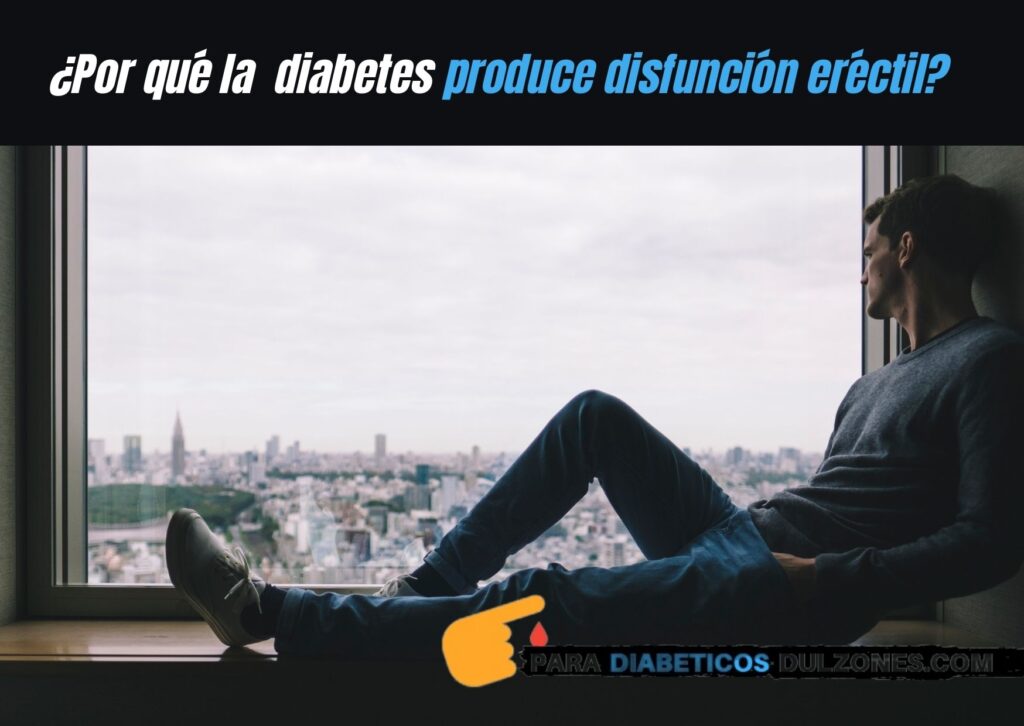 Por que la diabetes produce disfunción eréctil